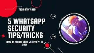 How to secure your WhatsApp 2021 || 5 WhatsApp Security Tips