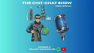 Dubai Special - The Chit-Chat Show | Episode 4