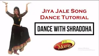 JIYA JALE Dance Tutorial | CHOREOGRAPHY | Dil se | Shraddha Shah | Easy | Belly-Wacking Dance | TDS