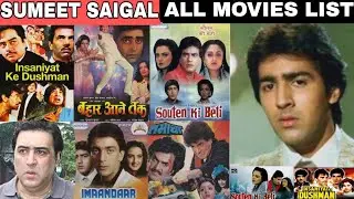 Sumeet Saigal(1987-1995) All Movies Name List|Sumeet Saigal Filmography| sumeet saigal movies name
