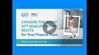 ATT Step Up Your Game in Tax Employer Q&A video - qualifications routes