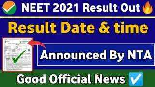 NEET 2021 Latest News Today🔥 | NEET 2021 Latest News | NEET 2021 Result News | NEET 2021 Cut off