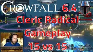 Crowfall Cleric Radical PvP (15 vs 15)