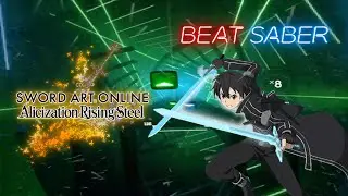 Beat Saber | Expert | Selfrontier by ASCA | SAO Alicization Rising Steel OP Song