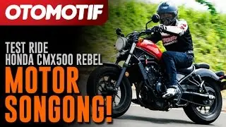Review HONDA CMX500 REBEL. Motor Songong!