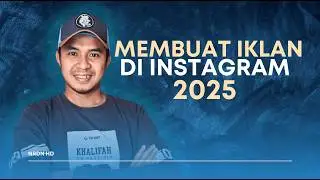 🔥 Tutorial Iklan Instagram 2025 &ndash; Panduan Langkah demi Langkah! 🔥