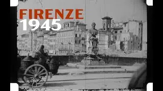 Hidden 1945: Florence's Resilience &ndash; Unseen Footage of Post-War Recovery