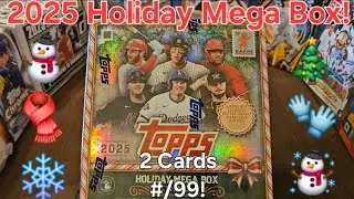 🎄2025 Topps Holiday Mega Box - (Chrome Rookie #/99!)⛄️