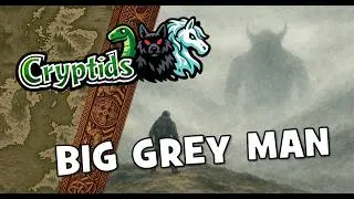 Big Grey Man | Episode 008 | Cryptids 002