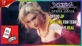 Terra Burst/LD Gacha Pulls! Best Mage!? Dissidia Final Fantasy Opera Omnia Japan JP