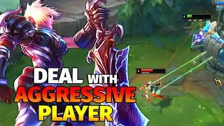 Deal With Aggressive Top Laner