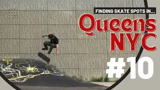 Finding skate spots in Queens 10