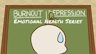 Emotional Health Series: Burnout or Depression signs