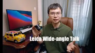 (EN)Gear Talk | Leica m-mount wide-angle lenses