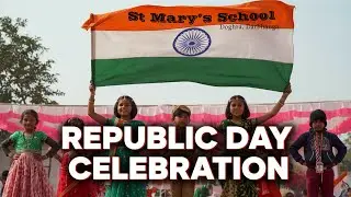 🇮🇳 26 January Republic Day Celebration 2026 | St. Mary&rsquo;s School | Speech | Dance | Flag Hoisting 🇮🇳
