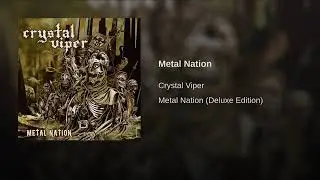 Crystal Viper-Metal Nation(Polish classic heavy metal)