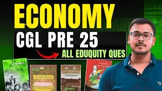 CGL PRE 25 ECONOMICS SOLVED ✅ | Eduquity Pattern | FIRST on YouTube | CGL MAINS 25 GK Boost 🔥