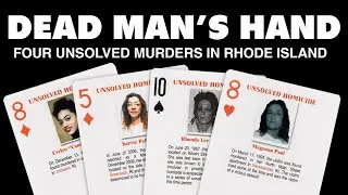 DEAD MAN'S HAND  |  Unsolved Murders in Rhode Island