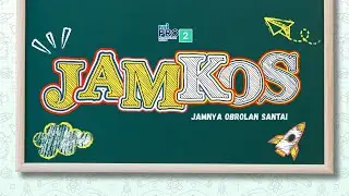 JAMKOS - MENJALANI HIDUP DI TENGAH BANYAK PILIHAN