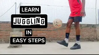 How to do juggling in football. Learn juggling in easy steps.