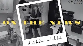 Behind the Seams:  Interview with CHAVAH LINDSAY on the Creation of Fashion Week Collection!