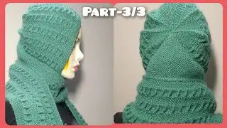 Knitting Muffler With Hood Part 3/3 Ladies Scarf/टोपी वाले गुलूबंद की बुनाई/Eng.Subtitles