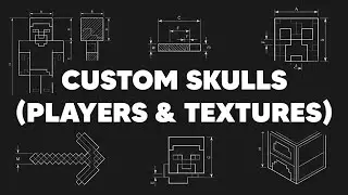 Custom Skulls (Players & Textures)