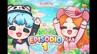 Nuestro primer gameplay juntos | D&D | Hello Kitty Island Adventure EP. 1