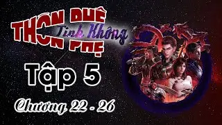 TPTK Tập 5 - (chương 22 - 26) - Huyết Ảnh Chiến Đao