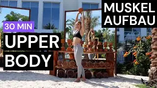 30 MIN Kurzhantel Oberkörper Training Muskelaufbau Zuhause