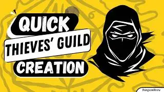 EASY THIEVES GUILD: Creation Tool for Game Masters