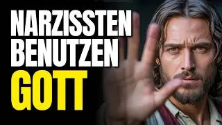 Warum Narzissten Religion lieben &ndash; und Jesus genau davor warnte