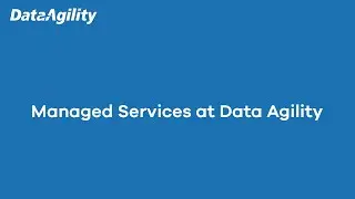 Managed Services at Data Agility