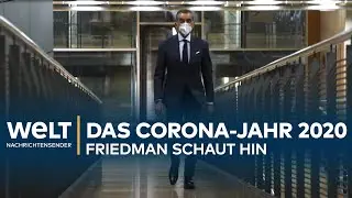 DAS CORONA-JAHR 2020 - Friedman schaut hin