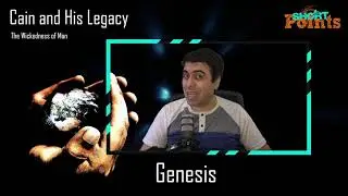 Cain and His Legacy - Sabbath School Lesson 3, Q2, 2022