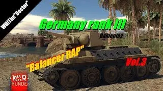 War Thunder Gameplay - Germany - Vol.3 - Balancer Rap - (War Thunder Suomi)
