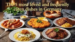 5 Germany’s 5 Most Popular and Frequently Eaten Dishes