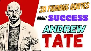 20 Famous Success Quotes from Andrew Tate | Top G