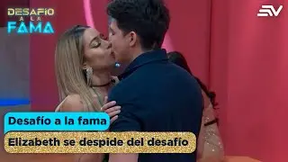 Desafío a la Fama | Conny o Elizabeth, una dejará la casa | Capítulo 68 | Ecuavisa