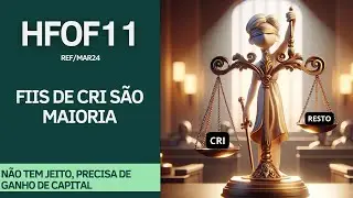 #HFOF11 | N&Atilde;O TEM COMO FUGIR, FOF PRECISA FAZER GANHO DE CAPITAL E PONTO FINAL