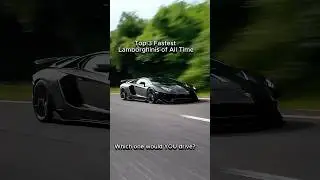 Top 3 Fastest Lamborghinis of All Time  😮&zwj;💨