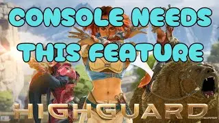 Console Highguard NEEDS This One Feature Desperately