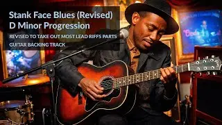 D minor - Stank Face Blues REVISED (Delta Blues Guitar Backing Track)