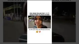 South indian girl trying to speak Hindi