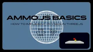 Ammo.js Basics | How to use Ammo.js in Three.js | physics in Three.js