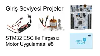 STM32 ESC ile Fırçasız Motor Uygulaması #8