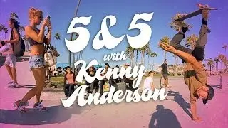5&5 with Kenny Anderson