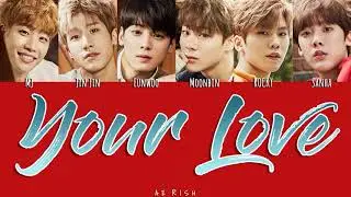 ASTRO (아스트로) – 'Your Love (사랑이)' Lyrics Color Coded HAN|ROM|ENG