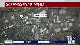 Reported explosion in Canby prompts Level 3 &lsquo;Go Now&rsquo; evacuations