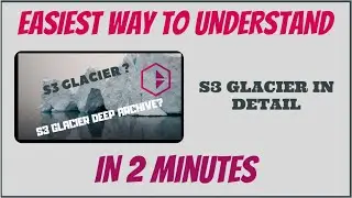 AWS S3 Storage Classes Part 3 || CodeBalancer